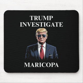 Trump Investigate Maricopa 2  Muismat