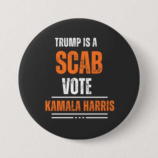 Trump is Button voor Scab Vote Harris 2024 (Voorkant)