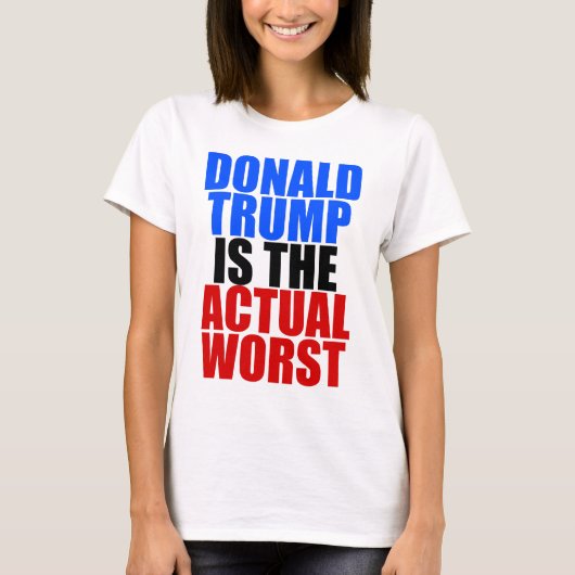 Trump is de ergste t-shirt (Voorkant)