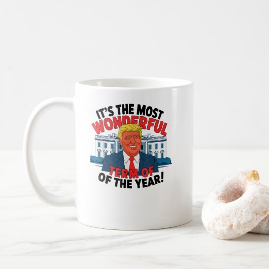 Trump is de mooiste termijn van het jaar! koffiemok (Met donut)