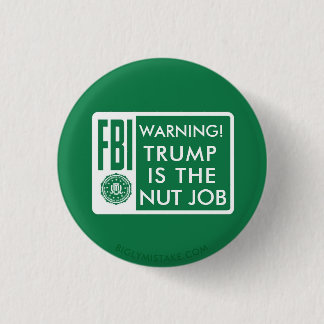 TRUMP IS DE NUT JOB RONDE BUTTON 3,2 CM