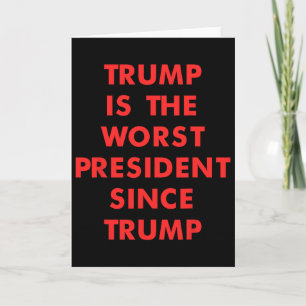 Trump Is De-slechtste President Na Trump Design Kaart