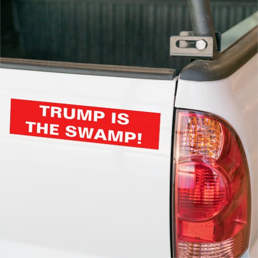 TRUMP IS DE SWAMP! BUMPERSTICKER (Op Truck)