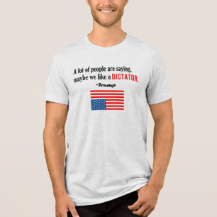 Trump is een Amerikaanse dictator in nood Tri-Blend Shirt