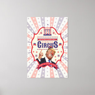 Trump is een clown -  Circus Poster Canvas Afdruk