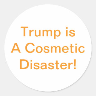 Trump is een cosmetische ramp Hankamer Artjunkhaus Ronde Sticker