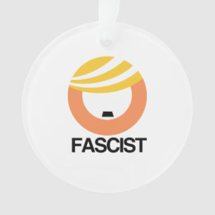 Trump is een fascist ornament