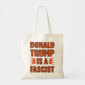 Trump is een fascist tote bag (Voorkant)