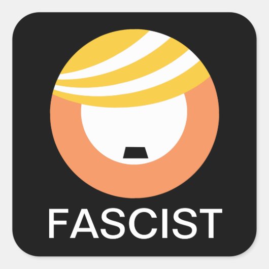Trump is een fascist vierkante sticker (Voorkant)