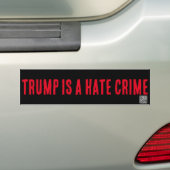 TRUMP IS EEN HAATMISDAAD BUMPERSTICKER (Op auto)