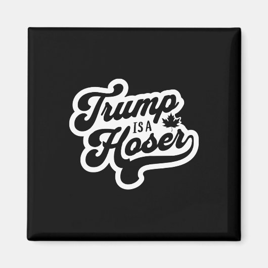 Trump Is Een Hoser Grappige Maple Leaf Canada Cana Magneet (Voorkant)