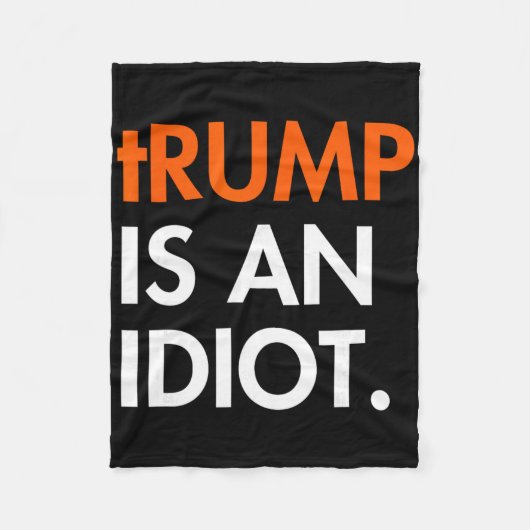 Trump Is Een Idioot  Fleece Deken (Voorkant)