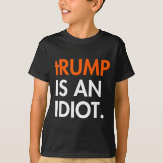 Trump Is Een Idioot  T-shirt