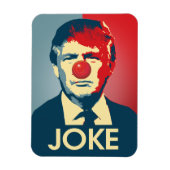 Trump is een Joke - Anti-Trump Propaganda Magneet (Verticaal)