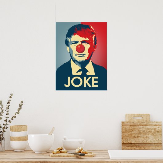 Trump is een Joke - Anti-Trump Propaganda Poster (Keuken)