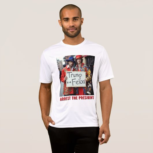 Trump is een misdadiger die het President arrestee T-shirt (Voorkant volledig)