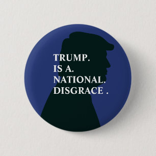 Trump is een nationale schande   Anti-trump Ronde Button 5,7 Cm
