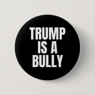 Trump Is Een Pester Anti Trump, Feministen, Pro-im Ronde Button 5,7 Cm