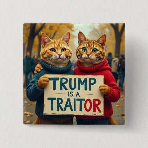 Trump is een politieke verrader vierkante button 5,1 cm