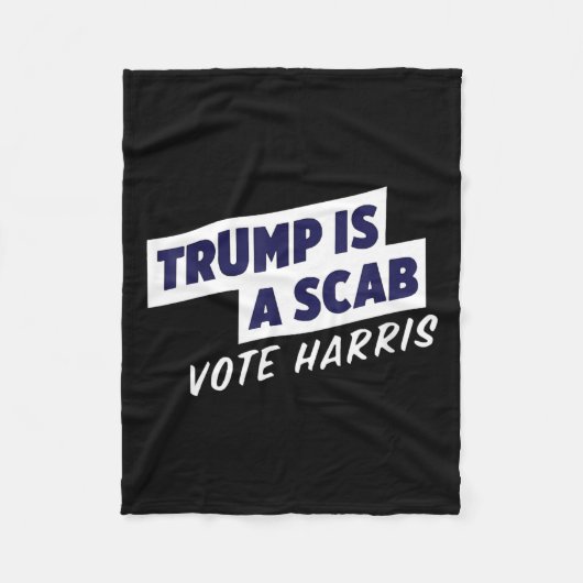 Trump is een SCAB - Stem Harris 2024 2 Fleece Deken (Voorkant)
