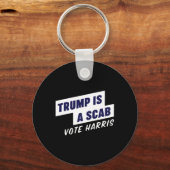 Trump is een Scab - Stem Harris 2024 Sleutelhanger (Voorkant)
