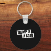 Trump is een schurk sleutelhanger (Voorkant)