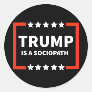 Trump is een sociopaat 1 ronde sticker