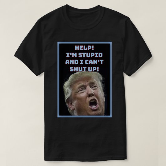 Trump is een stuitende klassieke T-Shirt (Design voorkant)