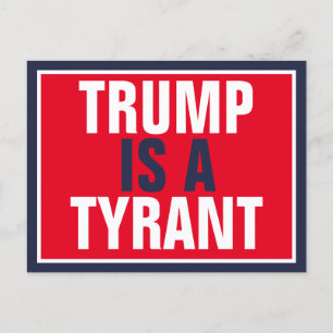 Trump is een Tyrant GOP Politics Briefkaart