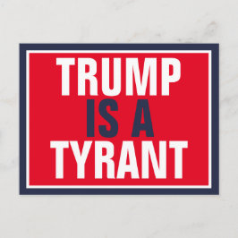Trump is een Tyrant GOP Politics Briefkaart