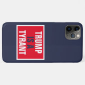 Trump is een Tyrant GOP Politics Case-Mate iPhone Case (Achterkant (horizontaal))