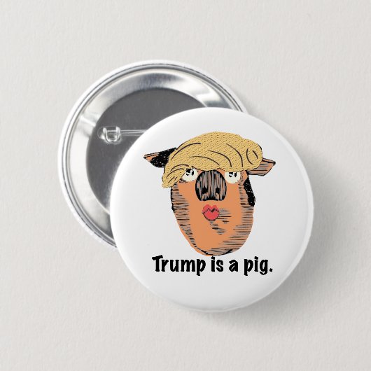 Trump is een varken ronde button 5,7 cm (Voorkant /achterkant)