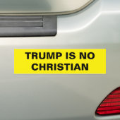 TRUMP IS GEEN CHRISTEN BUMPERSTICKER (Op auto)