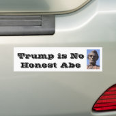 Trump is geen Honest Abe Bumpersticker (Op auto)