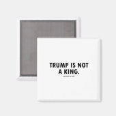 Trump Is Geen Koning Magneet (Voorkant / Achterkant)