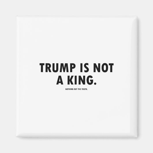 Trump Is Geen Koning Magneet (Voorkant)