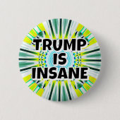 TRUMP IS GEK RONDE BUTTON 5,7 CM (Voorkant)