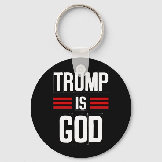 Trump Is God Grappig Trump Is God Sleutelhanger (Voorkant)