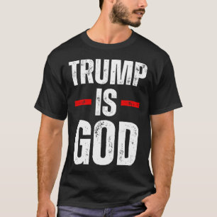 Trump is God Grappig Trump is God T-shirt