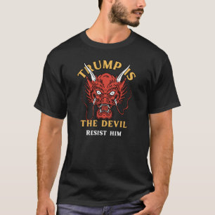 Trump is het Duivel T-shirt