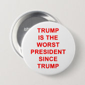 Trump is het ergste ronde button 7,6 cm (Voorkant /achterkant)