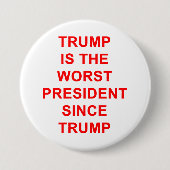 Trump is het ergste ronde button 7,6 cm (Voorkant)
