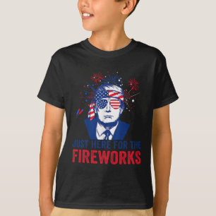 Trump is hier alleen voor het vuurwerk Funny Fourt T-shirt