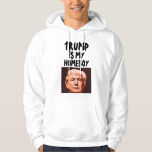 TRUMP IS MIJN HOMEBOY T-SHIRTS & HOODIES