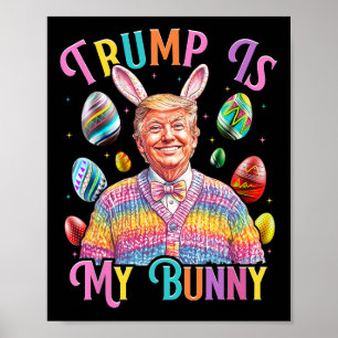 Trump Is Mijn Konijn Lenteljacht Eieren Maken Pase Poster