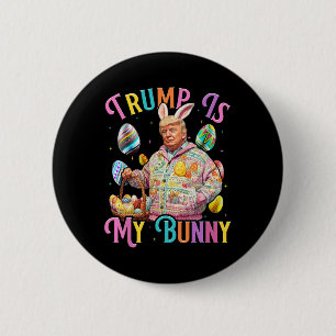 Trump Is Mijn Konijn Lenteljacht Eieren Maken Pase Ronde Button 5,7 Cm