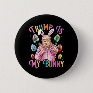 Trump is mijn konijnenjacht eieren maken paasgroen ronde button 5,7 cm