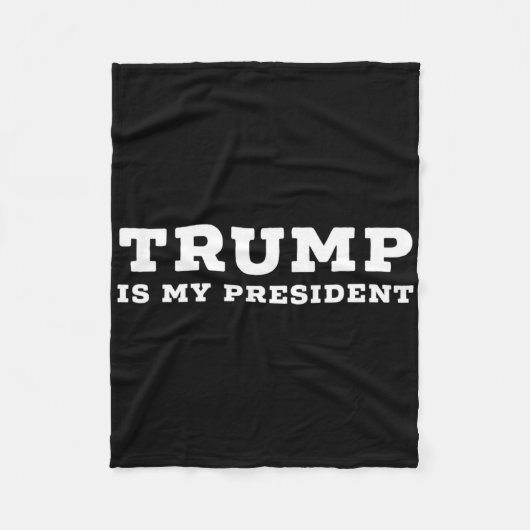 Trump Is Mijn President Fleece Deken (Voorkant)