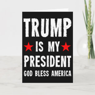 Trump Is Mijn President God Zegen Amerika  Kaart