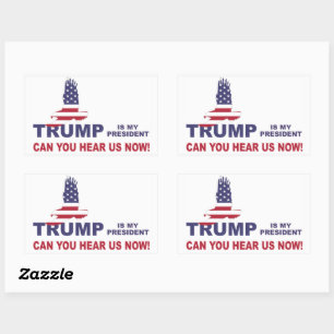 Trump is mijn president hoor je ons nu! rechthoekige sticker
